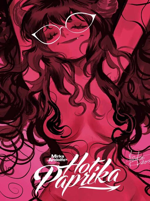 Title details for Mirka Andolfo's Hot Paprika (2021) by Mirka Andolfo - Available